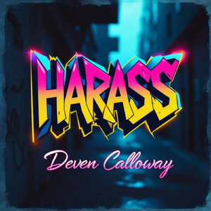 Harass