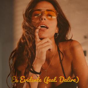 Es Evidente (feat. Dalire)