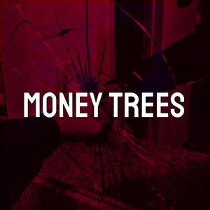 Money Trees (Cover)