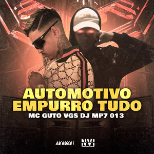 Automotivo Empurro Tudo