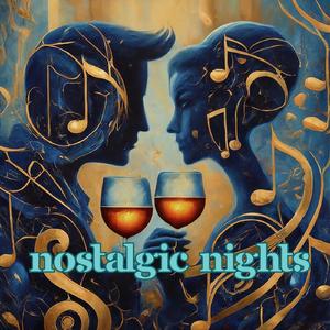 Nostalgic Nights