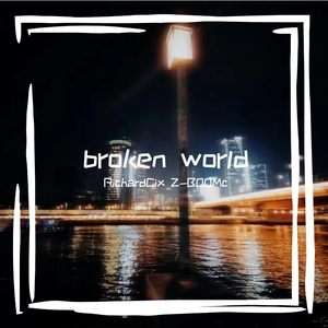broken world（prd by EVO MUSIC）