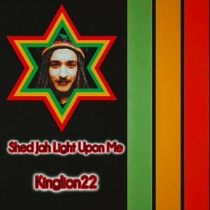 Shed Jah Light Upon Me