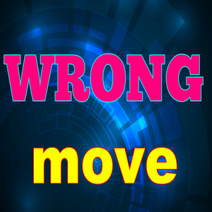Wrong Move
