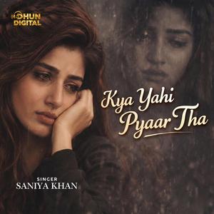 Kya Yahi Pyaar Tha