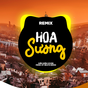 Hoa Sương (QT Beatz Remix)