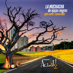 El Tamarindo / Muchacha de Ojazos Negros