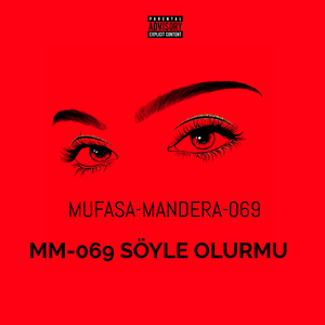 MM 069 Söyle Olurmu