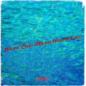 Wenn Zwei (Wenn Happy End)