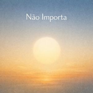 Não importa