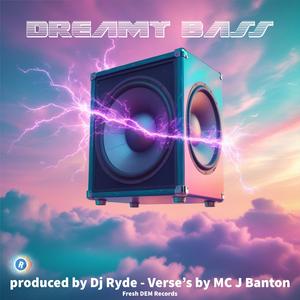 DREAMY BASS