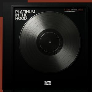 Platinum In The Hood (feat. K-Tasso, Langkin, S.k.eye & Vx_chunaspan)