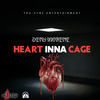 Demy Xxtreme - Heart Inna Cage
