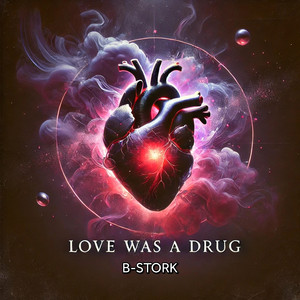 Love Was a Drug (Radio Mix)