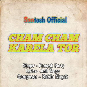 Cham Cham Karela Tor
