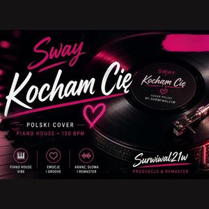 Sway Kocham Cie