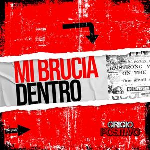 Mi brucia dentro