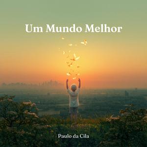 Um Mundo melhor