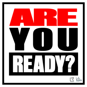 Are You Ready?