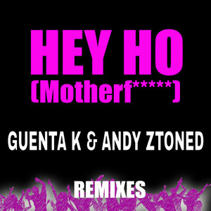 Hey Ho (Motherf.....) (Jim Noize Mother****er Remix)