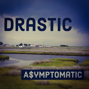Drastic