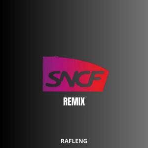 SNCF (REMIX)