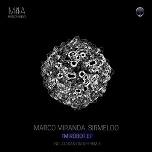 I'm Robot (Sirmeloo Remix)