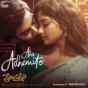 Aha Adhemito (From "Premistunnaa")