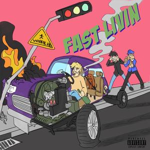 Fast Livin'