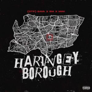 Haringey Borough (feat. Sava & Mini)