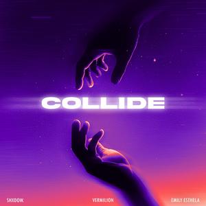 Collide