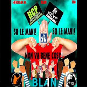 Su le mani (feat. Father Fab, Blan1 & VGO)