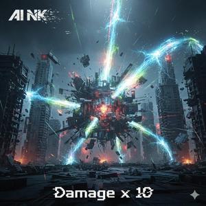 Damage x 10