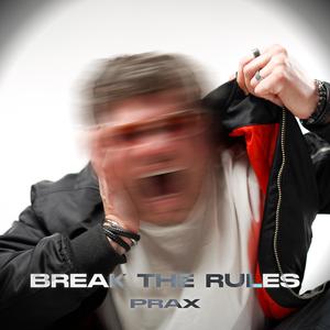 Break The Rules