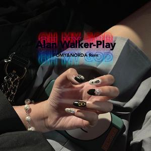 Alan Walker-Play（FOMY / Norda remix）