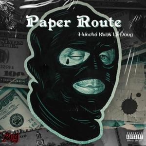 Paper Route (feat. Lil Doug)