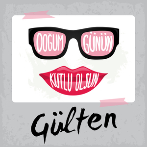 Doğum Günün Kutlu Olsun Gülten