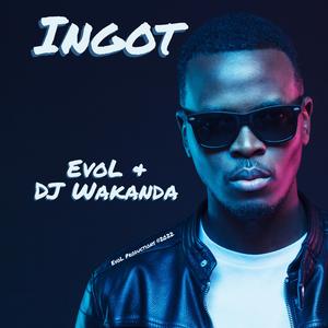 Ingot (feat. DJ Wakanda) (radio cut)