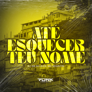 Até Esquecer Teu Nome