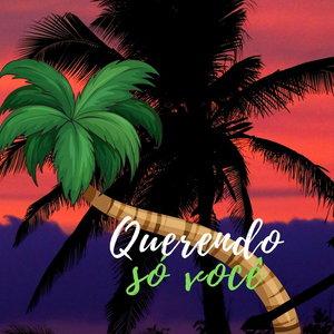 Querendo Só Você