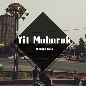 Yit mubarak