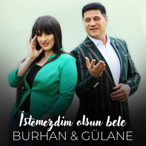 İstemezdim Olsun Bele