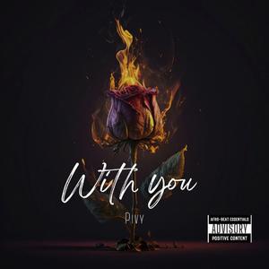 With you