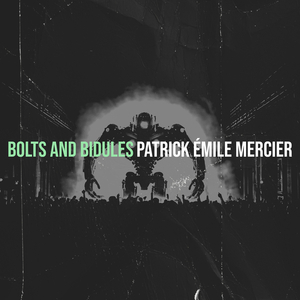 Bolts and bidules