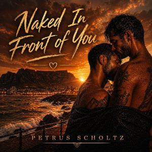 Naked in Front of you