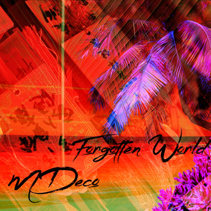 Forgotten World (Original Mix)