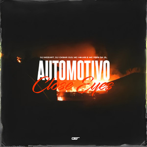 Automotivo Close Eyes (feat. MC Fefe da ZL)