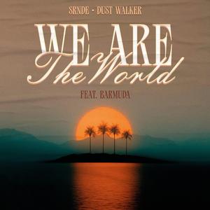 We Are The World (feat. Barmuda)