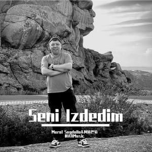 Seni Izdedim (Original Mix)
