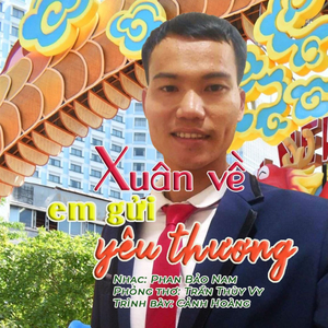 Xuân Về Em Gửi Yêu Thương